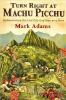 Go to record Turn right at Machu Picchu : rediscovering the lost city o...