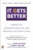 Go to record It gets better : coming out, overcoming bullying, and crea...