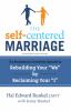 Go to record The self-centered marriage : the revolutionary scream-free...