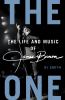 Go to record The One : the life and music of James Brown