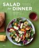 Go to record Salad for dinner : complete meals for all seasons