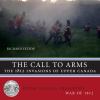 Go to record The call to arms : the 1812 invasions of Upper Canada