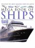 Go to record Mega book of ships : discover the most amazing ships on ea...