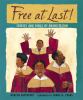Go to record Free at last! : stories and songs of Emancipation