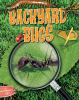 Go to record Backyard bugs
