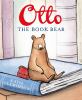 Go to record Otto the book bear