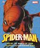 Go to record Spider-Man : inside the world of your friendly neighborhoo...