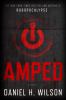 Go to record Amped : a novel
