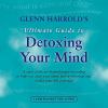Go to record Glenn Harrold's ultimate guide to detoxing your mind.