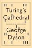 Go to record Turing's cathedral : the origins of the digital universe