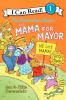 Go to record The Berenstain Bears and Mama for mayor!