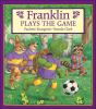 Go to record Franklin plays the game