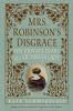Go to record Mrs. Robinson's disgrace : the private diary of a Victoria...