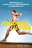 Go to record Finding Ultra : rejecting middle age, becoming one of the ...