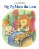 Go to record Pig Pig meets the lion