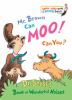 Go to record Mr. Brown can moo!  Can you?