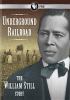 Go to record Underground Railroad : the William Still story