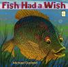 Go to record Fish had a wish