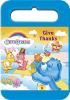 Go to record Care Bears : Give thanks.