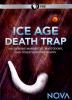 Go to record Ice Age death trap