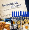 Go to record Hanukkah stories : thoughts on family, celebration and joy