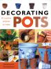 Go to record Decorating pots : 25 creative projects to make