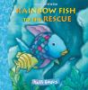 Go to record Rainbow Fish to the rescue