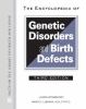 Go to record The encyclopedia of genetic disorders and birth defects