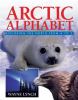 Go to record Arctic alphabet : exploring the North from A to Z