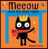 Go to record Meeow and the blue table