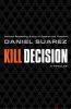 Go to record Kill decision