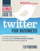 Go to record Ultimate guide to Twitter for business : generate quality ...