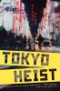 Go to record Tokyo heist