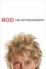 Go to record Rod : the autobiography