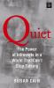 Go to record Quiet : the power of introverts in a world that can't stop...