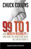 Go to record 99 to 1 : how wealth inequality is wrecking the world and ...