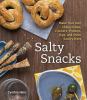 Go to record Salty snacks : make your own chips, crisps, crackers, pret...