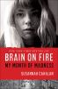 Go to record Brain on fire : my month of madness