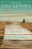 Go to record Love Anthony : a novel