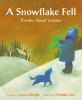 Go to record A snowflake fell : poems about winter