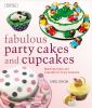Go to record Fabulous party cakes and cupcakes : matching cakes and cup...