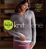 Go to record The best of Knitscene: a collection of simple, stylish, an...