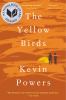 Go to record The yellow birds : a novel