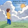 Go to record Where are you? : a child's book about loss