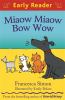 Go to record Miaow miaow bow wow