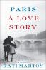 Go to record Paris : a love story : a memoir
