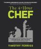 Go to record The 4-hour chef : the simple path to cooking like a pro, l...