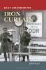 Go to record Daily life behind the Iron Curtain