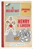 Go to record The reluctant journal of Henry K. Larsen