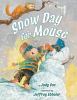 Go to record Snow day for Mouse